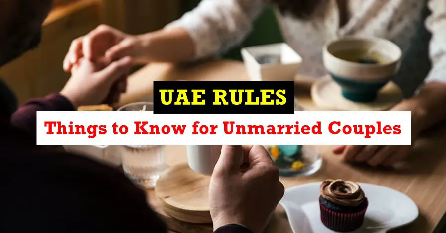 things to know for unmarried couples in uae