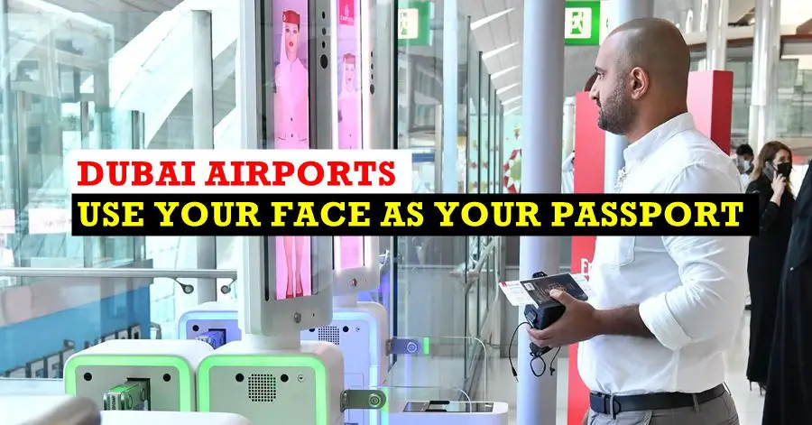 dubai airport face passport